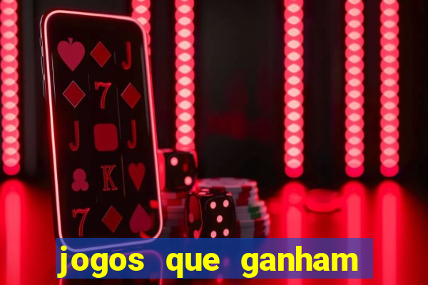 jogos que ganham dinheiro sem depositar nada